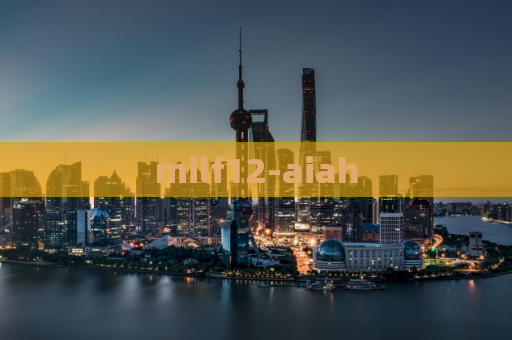 milf12-aiah